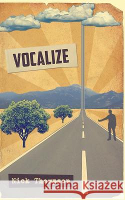 Vocalize Nick Thompson 9781539474456