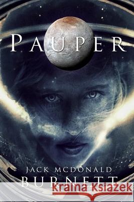 Pauper Jack McDonald Burnett 9781539482369 Createspace Independent Publishing Platform