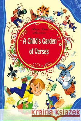 A Child's Garden of Verses Robert Louis Stevenson 9781539494898 Createspace Independent Publishing Platform