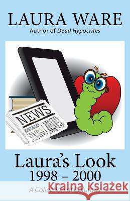 Laura's Look: 1998-2000 Laura Ware 9781539495505