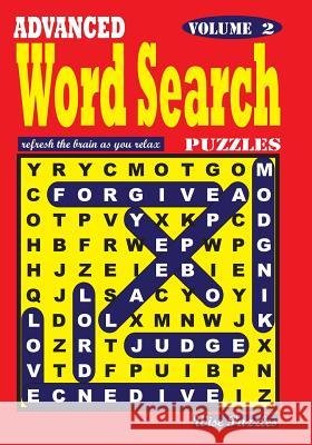 ADVANCED Word Search Puzzles. Vol. 2 Puzzles, Wise 9781539496656