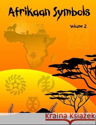 Afrikaan Symbols V2 Shad Thompson 9781539497974 Createspace Independent Publishing Platform
