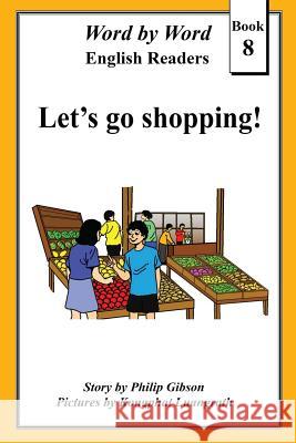 Let's Go Shopping Philip Gibson 9781539499183