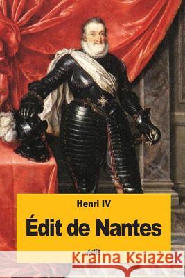 Édit de Nantes Henri IV 9781539507505