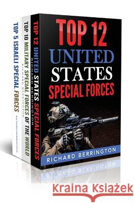 Special Forces 2 Book Bundle: Top 10 Military Special Forces Of The World / Top Berrington, Richard 9781539515913 Createspace Independent Publishing Platform