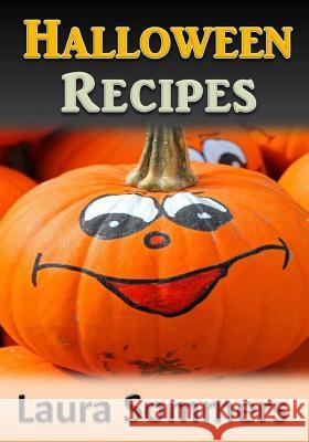 Halloween Recipes Laura Sommers 9781539516002