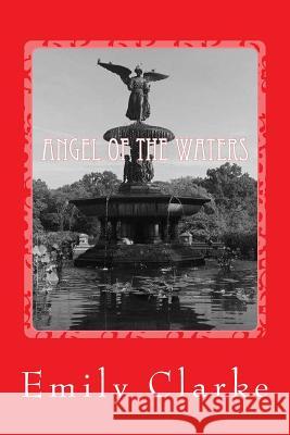 Angel Of The Waters Ryan, Eimear 9781539518402 Createspace Independent Publishing Platform