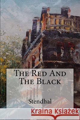 The Red And The Black Stendhal 9781539520368