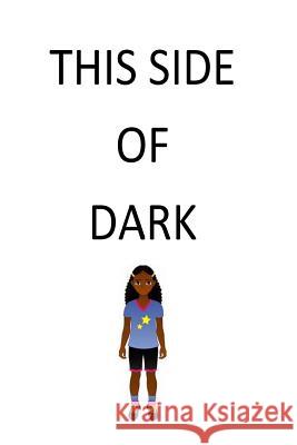 This Side of Dark Dale Norman 9781539524120 Createspace Independent Publishing Platform