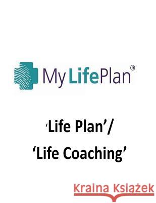Life Plan: Health, Activities, Faith, Relationships Mr Brendan Francis O'Halloran 9781539530756 Createspace Independent Publishing Platform