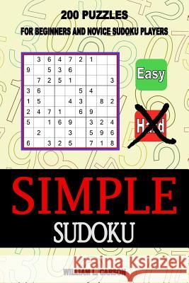 Simple Sudoku William L Carson 9781539538004 Createspace Independent Publishing Platform