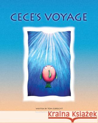 Cece's Voyage Jenna Babu Tom Elbrecht 9781539539094 Createspace Independent Publishing Platform