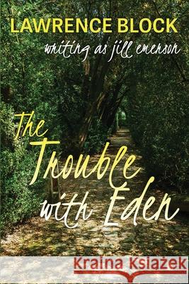 The Trouble With Eden Emerson, Jill 9781539543893