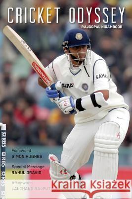 Cricket Odyssey: A fascinating journey... with 75 legends of all time Nidamboor Phd, Rajgopal 9781539547310 Createspace Independent Publishing Platform