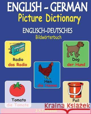 ENGLISH-GERMAN Picture Dictionary (ENGLISCH-DEUTSCHES Bildwörterbuch) Lubandi, J. S. 9781539549505