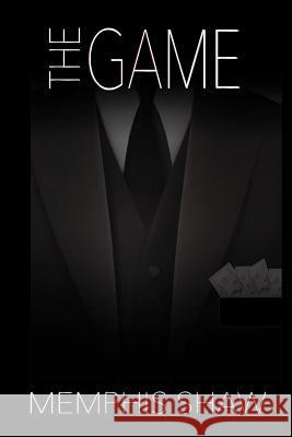 The Game Memphis Shaw 9781539551447 Createspace Independent Publishing Platform