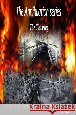 The Cleansing: The Cleansing Cynthia F. Clark 9781539558866 Createspace Independent Publishing Platform