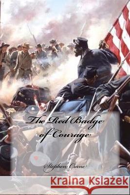 The Red Badge of Courage Stephen Crane Yasmira Cedeno 9781539568896 Createspace Independent Publishing Platform