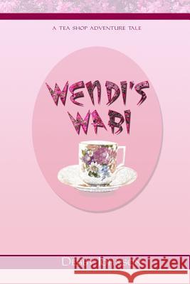 Wendi's Wabi Debby Johnson 9781539570387