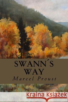 Swann´s Way Oneness, Editorial 9781539581024 Createspace Independent Publishing Platform