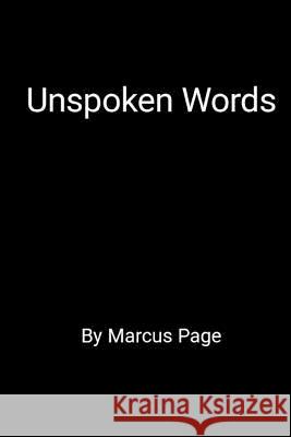 Unspoken Words Marcus Page 9781539583325 Createspace Independent Publishing Platform