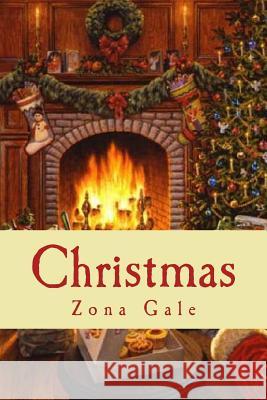 Christmas Zona Gale 9781539585121