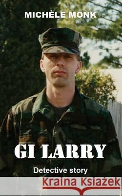 Gi Larry Monk, Michele 9781539590859