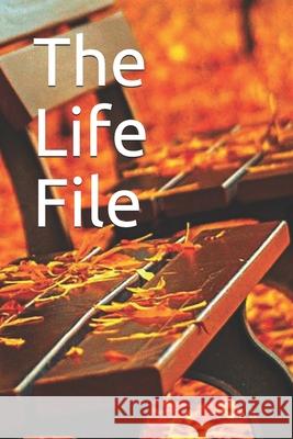 The Life File Sandy Weatherburn 9781539605096