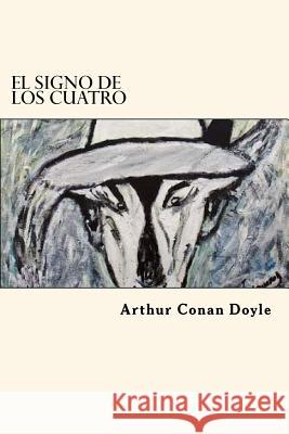 El Signo De Los Cuatro (Spanish Edition) Doyle, Arthur Conan 9781539611523