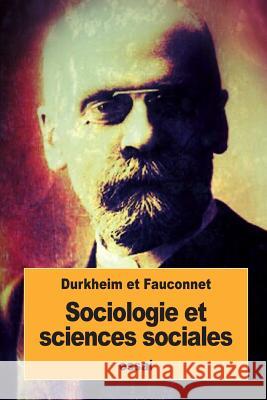 Sociologie et sciences sociales Fauconnet, Paul 9781539614623 Createspace Independent Publishing Platform