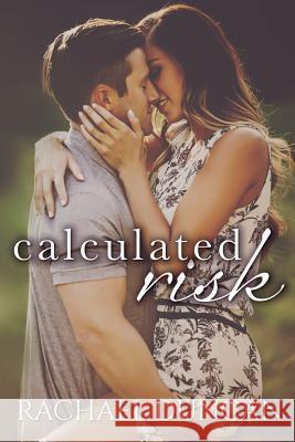 Calculated Risk Rachael Duncan 9781539618652