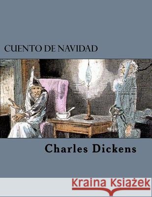 Cuento De Navidad Dickens, Charles 9781539619338 Createspace Independent Publishing Platform