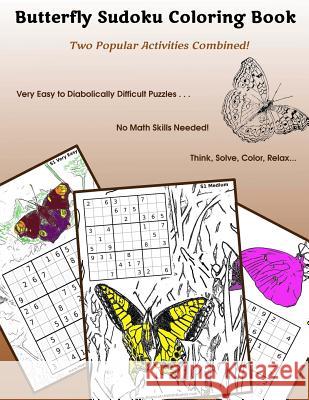 Butterfly Sudoku Coloring Book Parker Bradley 9781539619383 Createspace Independent Publishing Platform