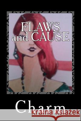 FLAWS and CAUSE Charm, Charm 9781539620501