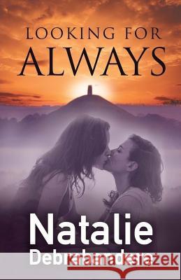 Looking For Always Natalie Debrabandere 9781539629894