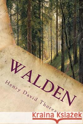 Walden: Annotated Henry David Thoreau 9781539630494