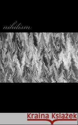 nihilism Dare, Peter 9781539633129