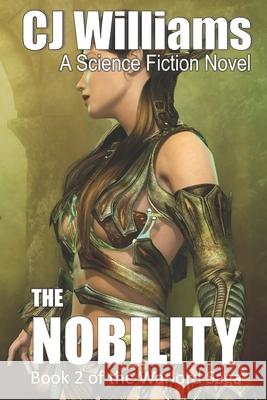 The Nobility Cj Williams 9781539637134 Createspace Independent Publishing Platform