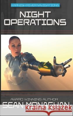 Night Operations Sean Monaghan 9781539644309 Createspace Independent Publishing Platform