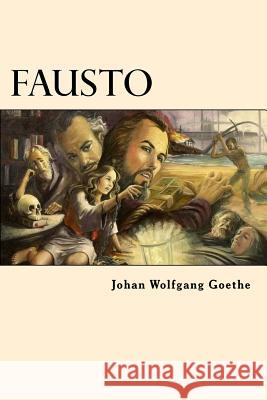 Fausto Johan Wolfgang Goethe 9781539652205