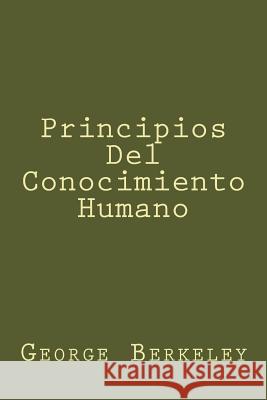 Principios Del Conocimiento Humano Berkeley, George 9781539656937 Createspace Independent Publishing Platform