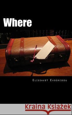 Where Elissavet Evdoridou 9781539657828 Createspace Independent Publishing Platform