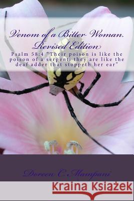 Venom of a Bitter Woman Revised Edition Doreen C. Mampani 9781539668459 Createspace Independent Publishing Platform