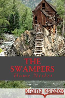 The Swampers Hume Nisbet Ravell 9781539670292