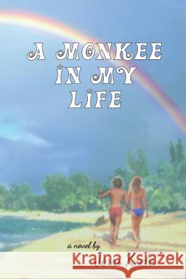 A Monkee In My Life Jerri Keele 9781539683285