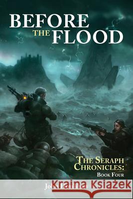 Before the Flood John Houlihan 9781539686163 Createspace Independent Publishing Platform