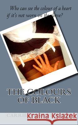 The Colours of Black Carrie-Anne Stewart 9781539689492