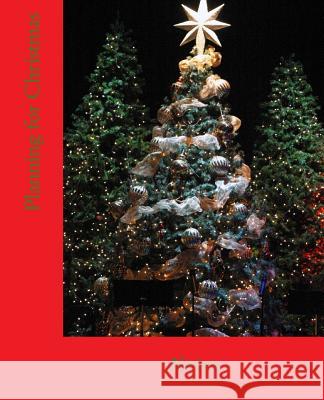 Planning for Christmas Julia Kossowska 9781539693147 Createspace Independent Publishing Platform