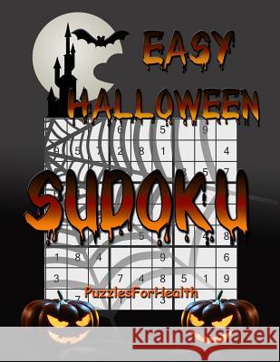 Easy Halloween Sudoku: Beginner Level Kateryna Kei 9781539694885 Createspace Independent Publishing Platform