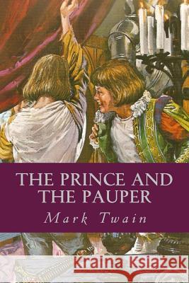 The Prince and the Pauper Twain Mark                               Ravell 9781539696377 Createspace Independent Publishing Platform